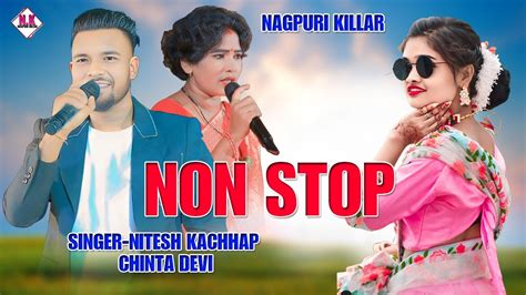 SINGER NITESH KACHHAP AND CHINTA DEVI NON STOP ARKASTRA VIDEO