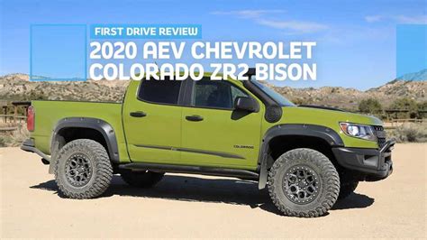 2020 AEV Chevrolet Colorado ZR2 Bison First Drive Review: Going Further