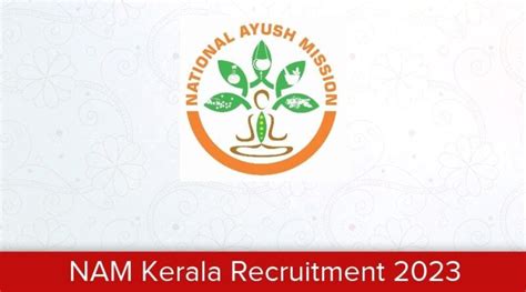 National Ayush Mission Recruitment Apply Now 2023 Kerala Official