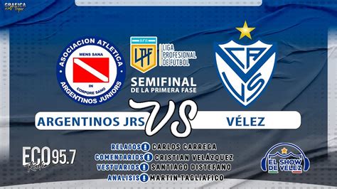 ARGENTINOS JRS VS VÉLEZ en VIVO SEMIFINAL COPA DE LA LIGA 27 4