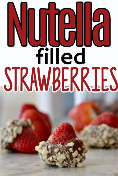 How To Make Nutella Stuffed Strawberries Keeping Life Sane