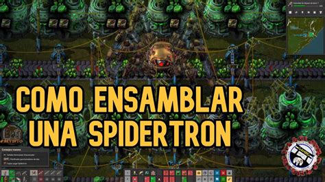 FACTORIO especial SPIDERTRON guía de NEFRUMS en español