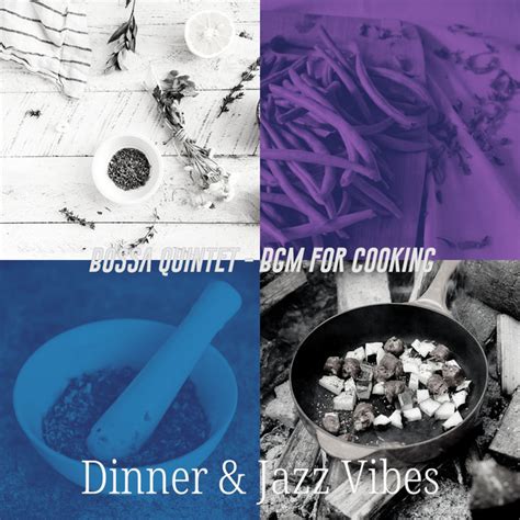 Number One Ambience for Cooking música e letra de Dinner Jazz Vibes