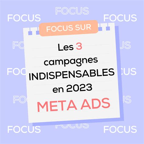 Les 3 Campagnes Facebook Ads Indispensables Pour 2023 Agence Digitale