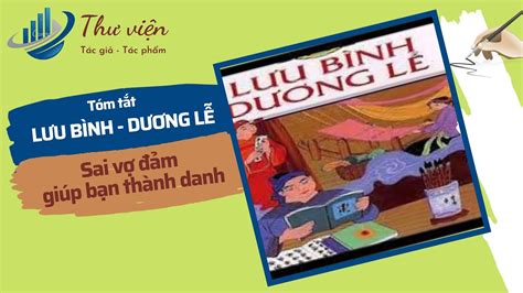 Tóm Tắt Vở Chèo Lưu Bình Dương Lễ 1 Trong 7 Vở Chèo Kinh điển đầu