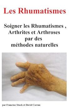 Rhumatisme Arthrite Et Arthrose Traitements Naturels Pour Soigner