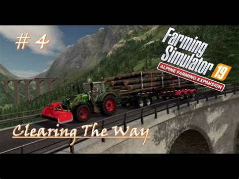 ALPINE EXPANSION DLC ERLENGRAT 4 Clearing The Way Farming