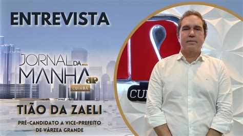 TIÃO DA ZAELI PRÉ CANDIDATO A VICE PREFEITO DE VG JORNAL DA MANHÃ