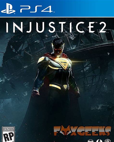 Injustice 2 Ps4 Fox Geeks