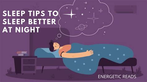 Sleep tips to sleep better at night - Energetic Reads