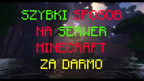 Jak Stworzyć Serwer Minecraft Vanilla Bukkit I Z Modami Za Darmo