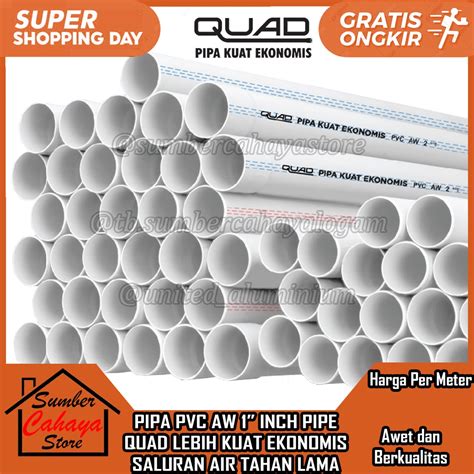 Jual Quad Pipa Pvc Aw 1 Inch Pipe Lebih Kuat Ekonomis Saluran Air