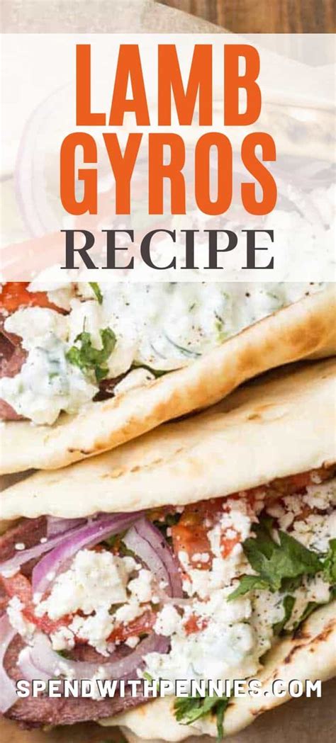 Lamb Gyros Recipe {great For Beginners } Spend With Pennies