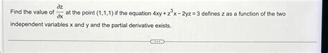 Solved Find The Value Of Delzdelx At The Point If Chegg