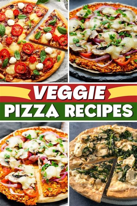 20 Best Veggie Pizza Recipes Insanely Good