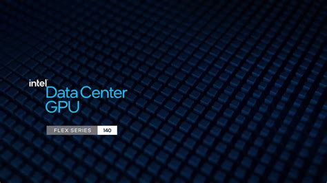 Intel Graphics Av On Intel Data Center Gpu Flex Series Youtube