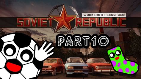 The End For Now EP 10 Realistic Lets Play Workers Resources Soviet