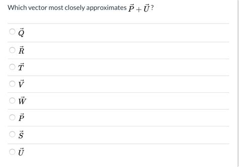 Solved Question2 1 pts Consider the vectors shown below. | Chegg.com 