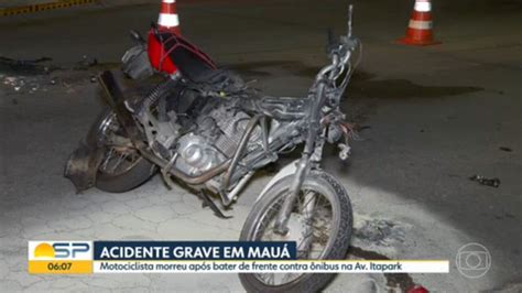 Vídeo Motociclista morre em acidente em Mauá Bom dia SP G1