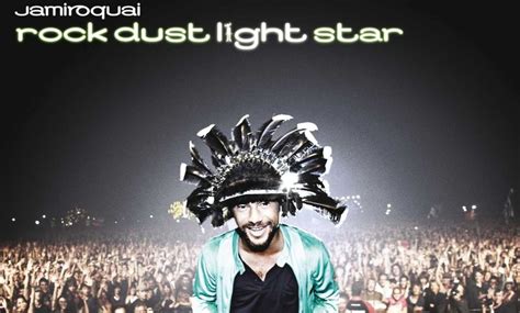 Rock Dust Light Star De Jamiroquai Cumple A Os