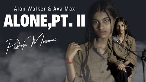 Alone Pt Ii Alan Walker Ava Max Rashiqa Masoomi Studio Cover