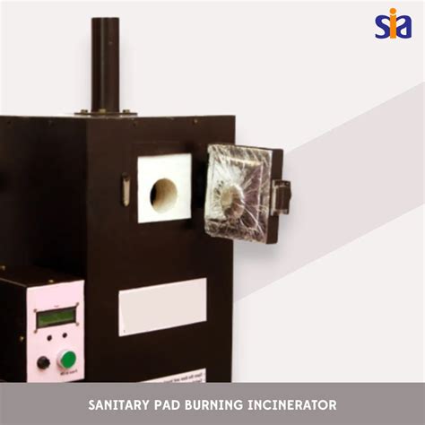 Sanitary Pad Burning Incinerator Syana India Associates