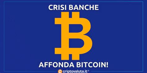 Bitcoin E Crypto Perch Questo Crollo Crisi Delle Banche Usa