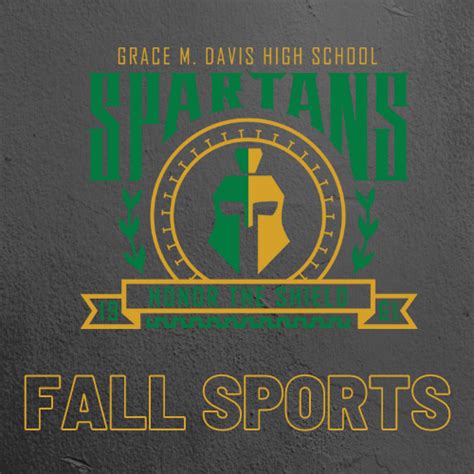 Fall Sports Grace M Davis High School