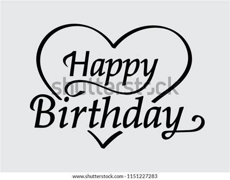 Happy Birthday Calligraphy Text On White Stock Vector Royalty Free