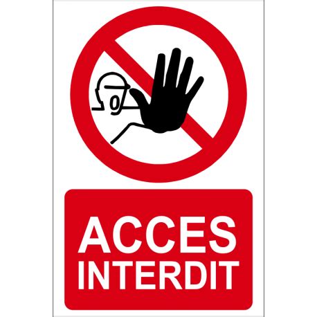 Accès interdit ID Project Signalétique