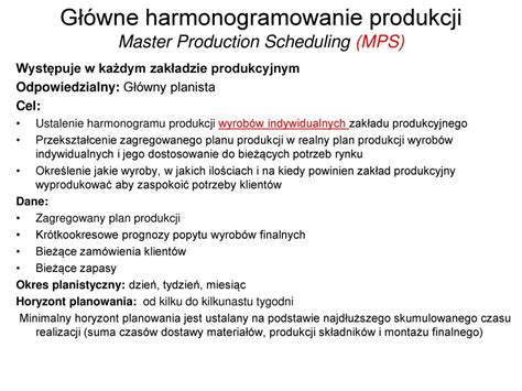 GŁÓWNE HARMONGRAMOWANIE PRODUKCJI Planowanie produkcji wyrobów