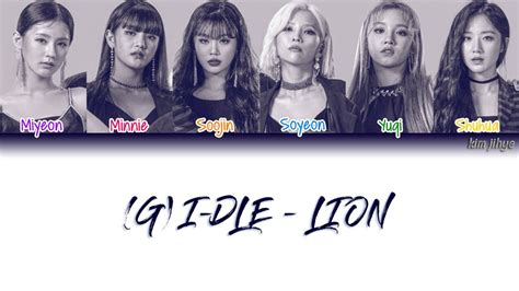 G I DLE 여자 아이들 LION Lyrics Han Rom Eng Color Coded YouTube