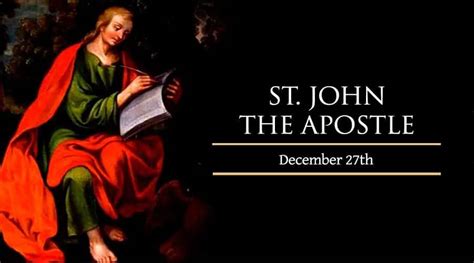 December 27 St John The Apostle Catholic Telegraph