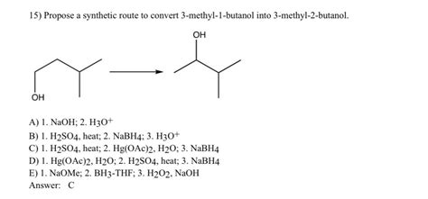 Solved Propose A Synthetic Route To Convert Chegg