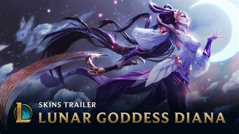 Lunar Goddess Diana Skins Trailer League Of Legends Youtube