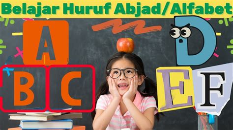 Belajar Huruf Abjad Abc Bahasa Indonesia Pengenalan Huruf Untuk