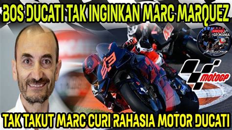 KASIHANMARC MARQUEZ TAK DIANGGAP BOS DUCATI TAK TAKUT MARC BISA CURI