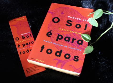 Coisa E Tal Acabei De Ler O Sol Para Todos Harper Lee