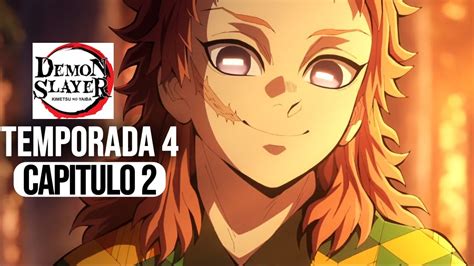 KIMETSU NO YAIBA TEMPORADA 4 CAPITULO 2 Completo El AMIGO De TOMIOKA