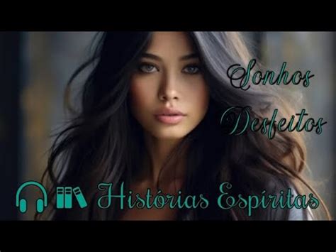 07 08 Histórias Espíritas YouTube