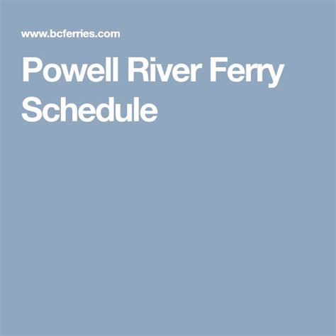 Powell River Ferry Schedule | Powell river, Ferry, Kayak trip