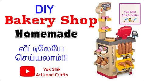 Diy Bakery Shop Toy Homemade Bakery Shop How To Make Bakery Shop Yuk