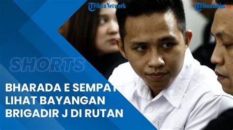 Selain Lewat Mimpi Bharada E Sempat Lihat Bayangan Brigadir J Saat