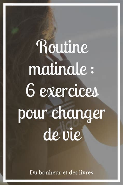 Mise En Place Dune Routine Matinale Routines Matinales Routine