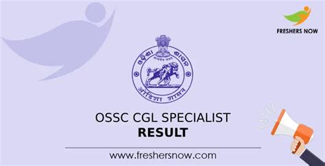 Ossc Cgl Specialist Result Out Cut Off Merit List