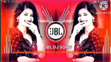 New Jbl Dj Song 2024 Hindi Song Full Bass Remix Song Jbl Dj