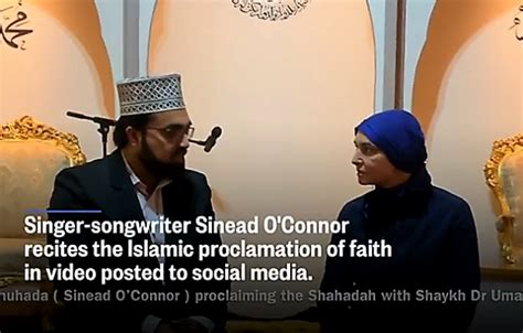 Singer Sinéad Oconnor Converts To Islam Releases Video Of Muslim Call