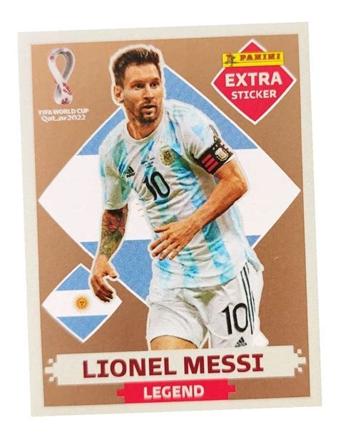 Figurinha Extra Lionel Messi Bronze Copa Qatar 2022 Legend Mebuscar