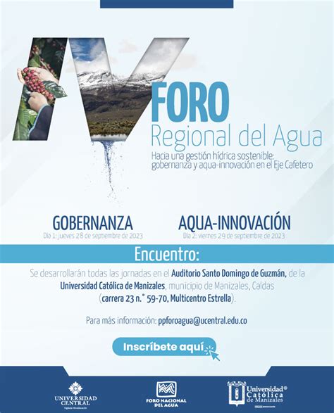 Participa En El Lv Foro Regional Del Agua Universidad Central