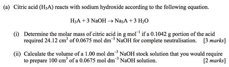 Solved A Citric Acid H A Reacts With Sodium Hydroxide Chegg